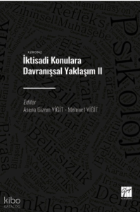 İktisadi Konulara Davranışsal Yaklaşım II