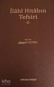 İlahi Hitabın Tefsiri - 2