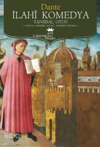 İlahi Komedya; (Tanrısal Oyun)