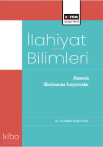 İlahiyat Bilimleri;Alanında Uluslararası Araştırmalar