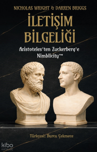 İletişim Bilgeliği ;Aristoteles’ten Zuckerberg’e Nimblicity