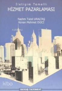 İletişim Temelli Hizmet Pazarlaması