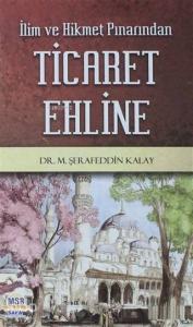 İlim ve Hikmet Pınarından Ticaret Ehline