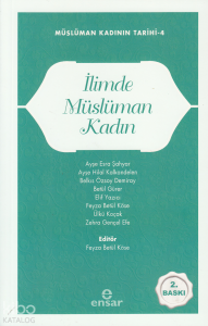 İlimde Müslüman Kadın;Müslüman Kadının Tarihi-4