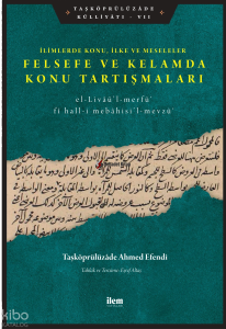 İlimlerde Konu, İlke ve Meseleler - Felsefe Ve Kelamda Konu Tartışmaları