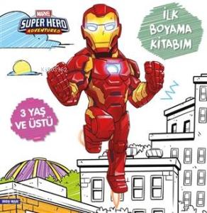 İlk Boyama Kitabım Iron Man - Marvel Super Hero Adventures