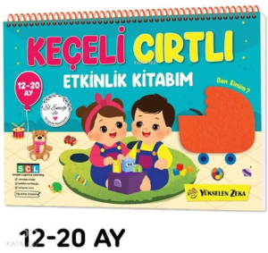 İlk Cırt Cırtlı - Keçeli Etkinlik Kitabım (12-20 Ay)