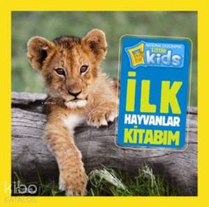 İlk Hayvanlar Kitabım; National Geographic Kids