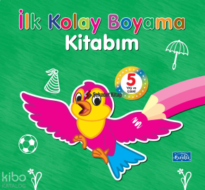 İlk Kolay Boyama Kitabım 5 Yaş Üzeri