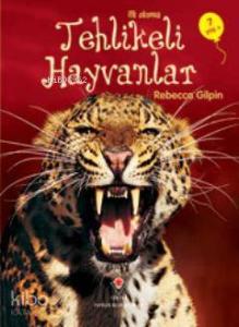 İlk Okuma - Tehlikeli Hayvanlar