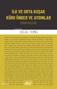 İlk ve Orta Kuşak Kürde Önder ve Aydınlar;(Portreler)