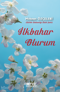 İlkbahar Olurum