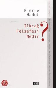 İlkçağ Felsefesi Nedir?