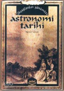 İlkçağlardan Günümüze Astronomi Tarihi