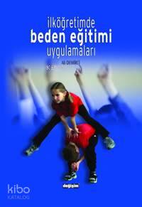 İlköğretimde Beden Eğitimi Uygulamaları