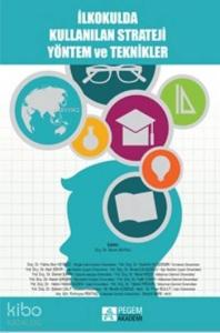 İlkokulda Kullanılan Strateji Yöntem ve Teknikler