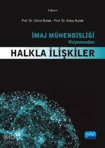 İmaj Mühendisliği Vizyonundan Halkla İlişkiler
