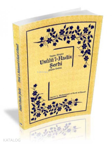 İmam Birgivi Usulü'l-Hadis Şerhi