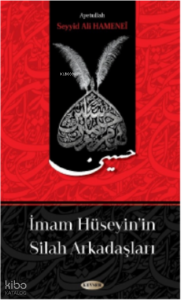 İmam Hüseyin'in Silah Arkadaşları