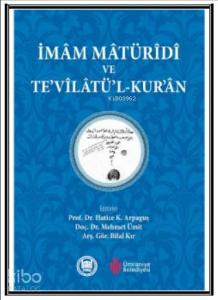 İmam Matüridi ve Tevilatül - Kur'an