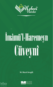 İmamü’l-Haremeyn Cüveyni;Nebevi Varisler 47