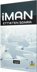 İman Ettikten Sonra