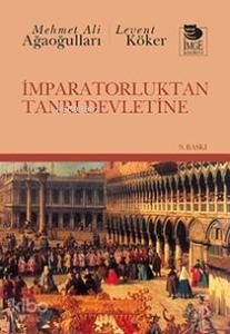 İmparatorluktan Tanrı Devletine