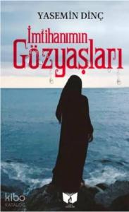 İmtihanımın Gözyaşları