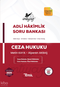 İmtiyaz Adli-İdari Hâkimlik Soru Bankası - Ceza Hukuku;Genel Hükümler - Özel Hükümler
