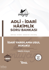 İmtiyaz Adli-İdari Hâkimlik Soru Bankası - İdari Yargılama Usul Hukuku