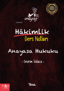 İmtiyaz Anayasa Hukuku Hakimlik Ders Notları