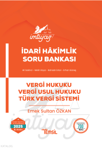 İmtiyaz İdari Hâkimlik  Vergi Hukuku Vergi Usul Hukuku Türk Vergi Sistemi Soru Bankası