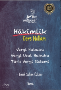 İMTİYAZ Vergi Hukuku Vergi Usul Hukuku Türk Vergi Sistemi Hakimlik Ders Notları