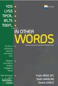 In Other Words 2015; Advanced Vocabulary Preparation for Academic Exams