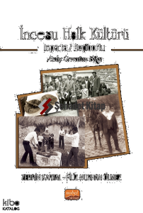 İncesu Halk Kültürü (Isparta/ Keçiborlu) Ardıç Gıvratan Bilge