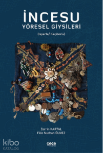 İncesu Yöresel Giysileri