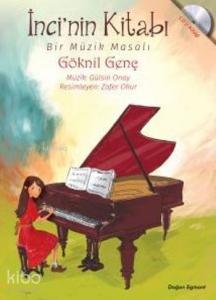 İnci'nin Kitabı; Bir Müzik Masalı