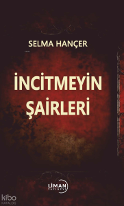 İncitmeyin Şairleri