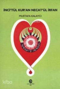 İnci'tül Kur'an Necat'ül İrfan