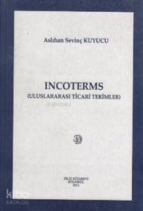 Incoterms; Uluslararası Ticari Terimler
