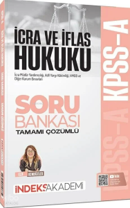 İndeks Akademi 2026 KPSS A Grubu İcra ve İflas Hukuku Soru Bankası Çözümlü