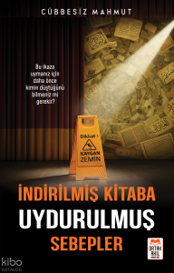 İndirilmiş Kitaba Uydurulmuş Sebepler