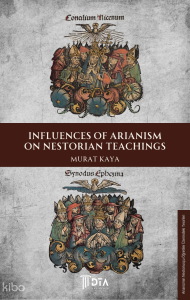 Influences of Arianism on Nestorian Teachings