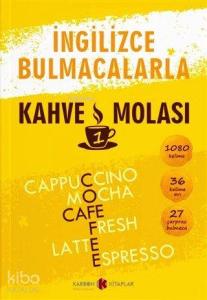 İngilizce Bulmacalarla Kahve Molası - 1 (Ciltli)
