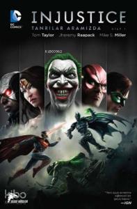İnjustice Cilt 1; Tanrılar Aramızda