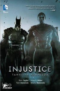 Injustice Cilt 2 - Tanrılar Aramızda
