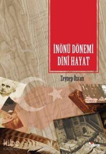 İnönü Dönemi Dinî Hayat