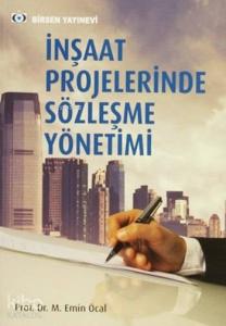 İnşaat Projelerinde Sözleşme Yönetimi