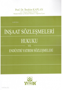 İnşaat Sözleşmeleri ve Endüstri Yatırım Sözleşmeleri