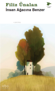 İnsan Ağacına Benzer